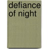 Defiance of Night door L. Bates