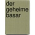 Der geheime Basar
