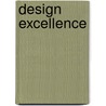 Design Excellence door Roger Yee