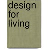 Design for Living door Margot Peters