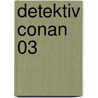 Detektiv Conan 03 door Gosho Aoyama