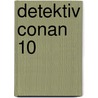 Detektiv Conan 10 by Gosho Aoyama