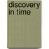 Discovery in Time