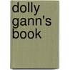 Dolly Gann's Book door Dolly Gann
