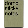 Domo Sticky Notes door Onbekend