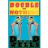 Double or Nothing