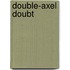 Double-Axel Doubt