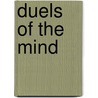 Duels Of The Mind door Raymond Keene