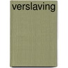 Verslaving by C. Gerritsma