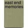 East End Memories door Jennie Hawthorne