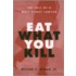 Eat What You Kill