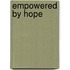 Empowered By Hope