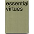 Essential Virtues