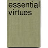 Essential Virtues door Jim Berg