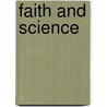 Faith And Science door Gilbert Sutton