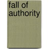 Fall Of Authority door Chris Kincaid