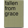 Fallen from Grace door D. Shoesmith Michael