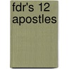 Fdr's 12 Apostles door Hal Vaughan