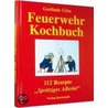 Feuerwehrkochbuch door Gerlinde Götz