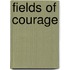 Fields Of Courage