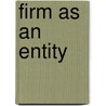 Firm As An Entity door Yuri Biondi