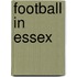 Football in Essex