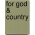For God & Country