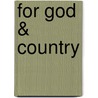 For God & Country door Daniel Reyes