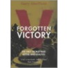 Forgotten Victory by Gary Sheffield