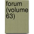 Forum (Volume 63)