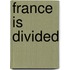 France Is Divided