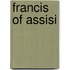 Francis Of Assisi