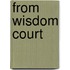 From Wisdom Court