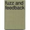 Fuzz and Feedback door Tony Bacon
