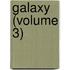 Galaxy (Volume 3)