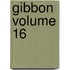 Gibbon  Volume 16