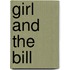 Girl and the Bill