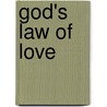 God's Law Of Love by Tara Lang Chapman