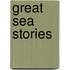 Great Sea Stories