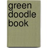 Green Doodle Book door T.L.L. Bonaddio