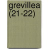 Grevillea (21-22) door Unknown Author