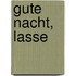 Gute Nacht, Lasse