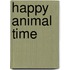 Happy Animal Time