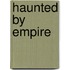 Haunted by Empire