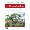 Healing the Herds door Ken Brown