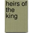 Heirs Of The King