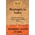 Hostages To India
