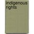 Indigenous Rights