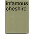 Infamous Cheshire