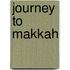 Journey to Makkah